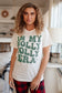 In My Holly Jolly Era Graphic T