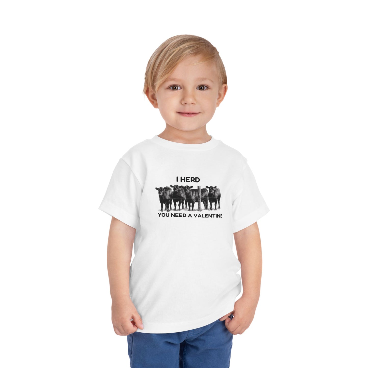 I Herd You Need A Valentine- Toddler Short Sleeve Tee