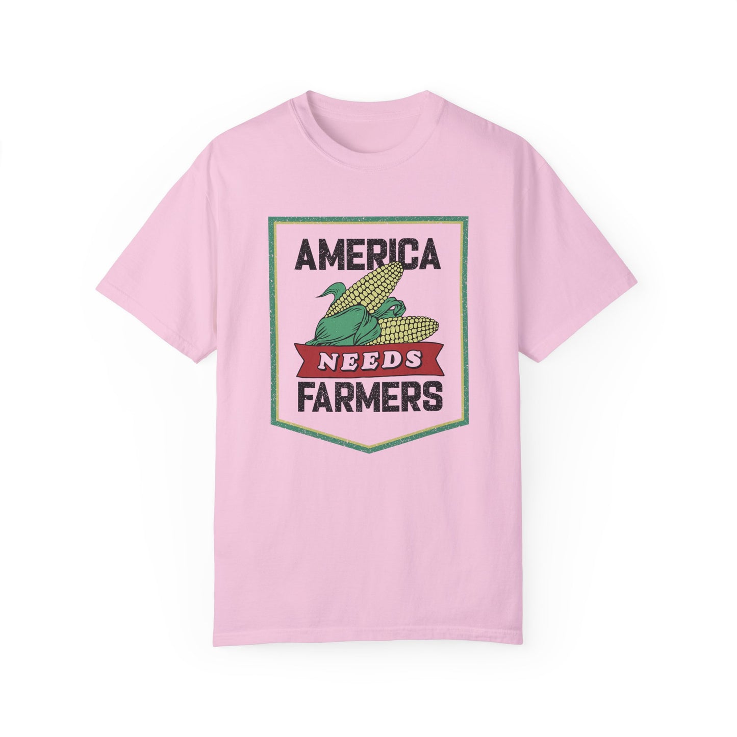 America Needs Farmers-  Comfort Colors- Unisex Garment-Dyed T-shirt