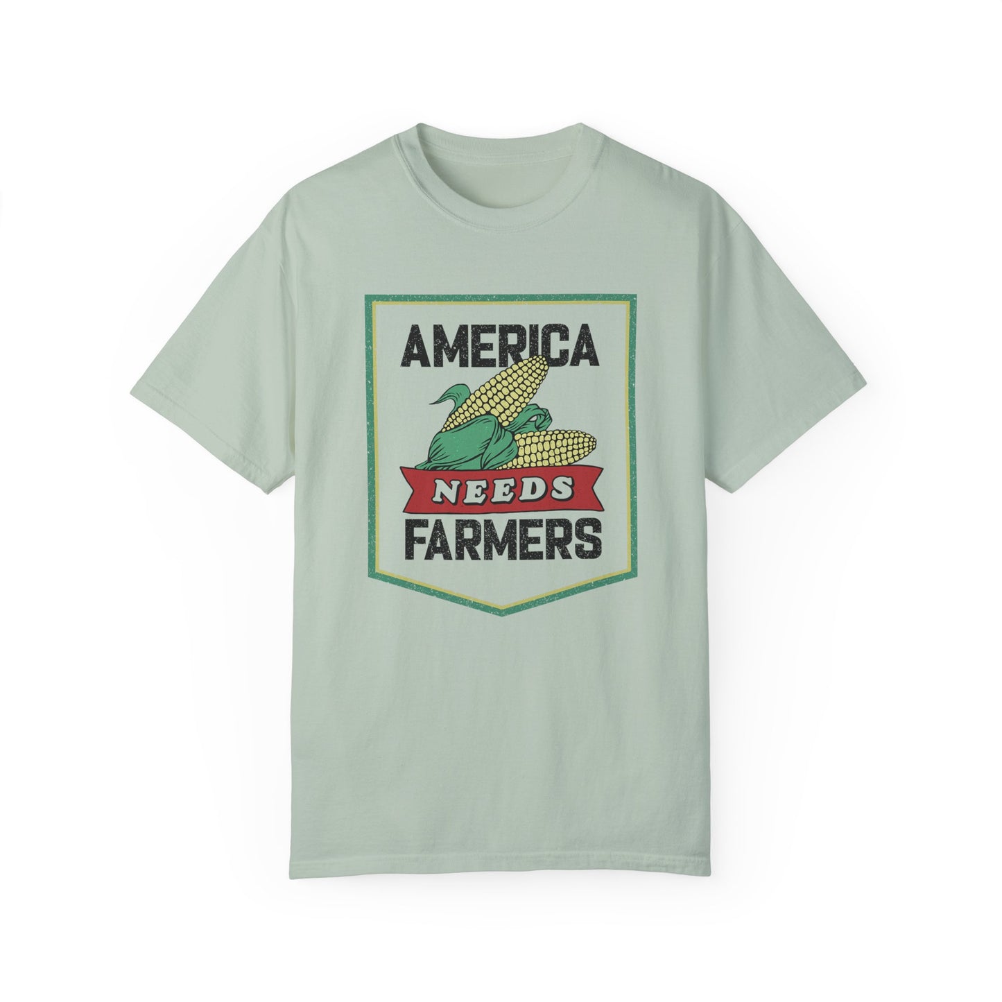 America Needs Farmers-  Comfort Colors- Unisex Garment-Dyed T-shirt