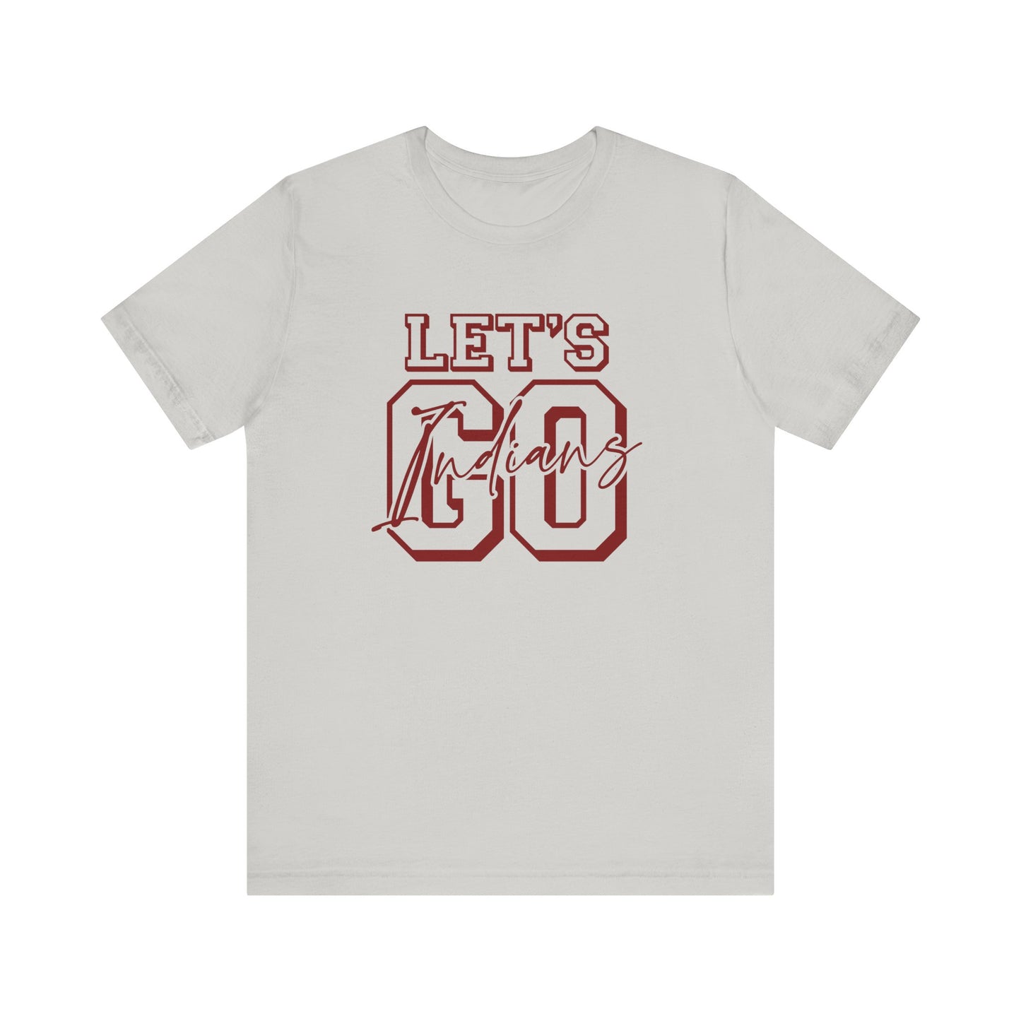 Let's Go Indians- Unisex Jersey Short Sleeve Tee