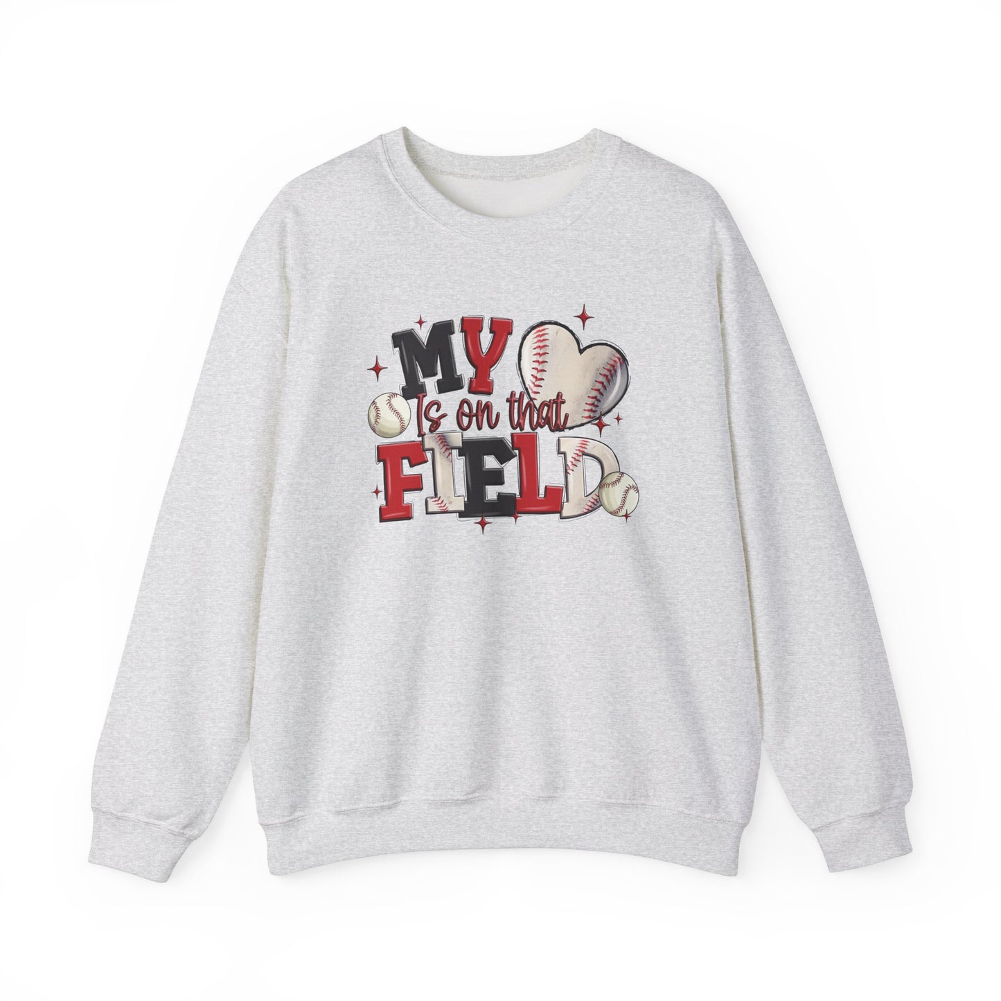Baseball My Heart Is on That Field- Unisex Heavy Blend™ Crewneck Sweatshirt