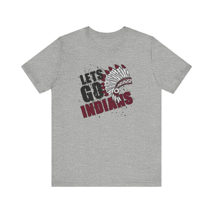 Let's Go Indians- Unisex Jersey Short Sleeve Tee