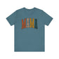 MAMA Unisex Jersey Short Sleeve Tee