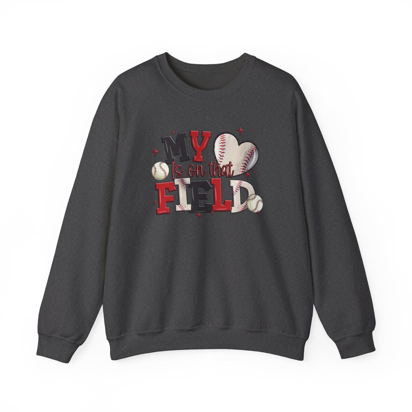 Baseball My Heart Is on That Field- Unisex Heavy Blend™ Crewneck Sweatshirt