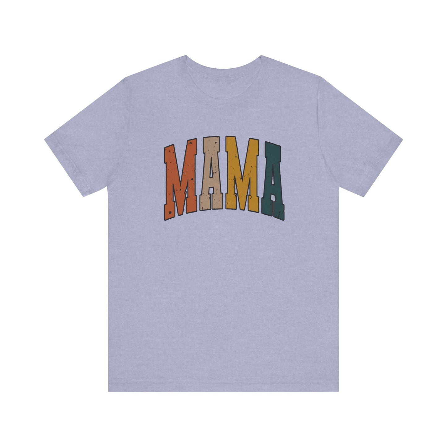 MAMA Unisex Jersey Short Sleeve Tee