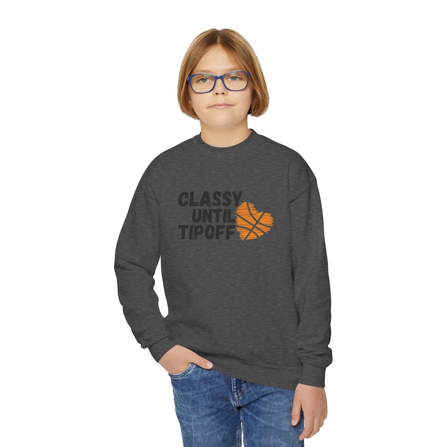 Classy Until Tipoff- Youth Crewneck Sweatshirt