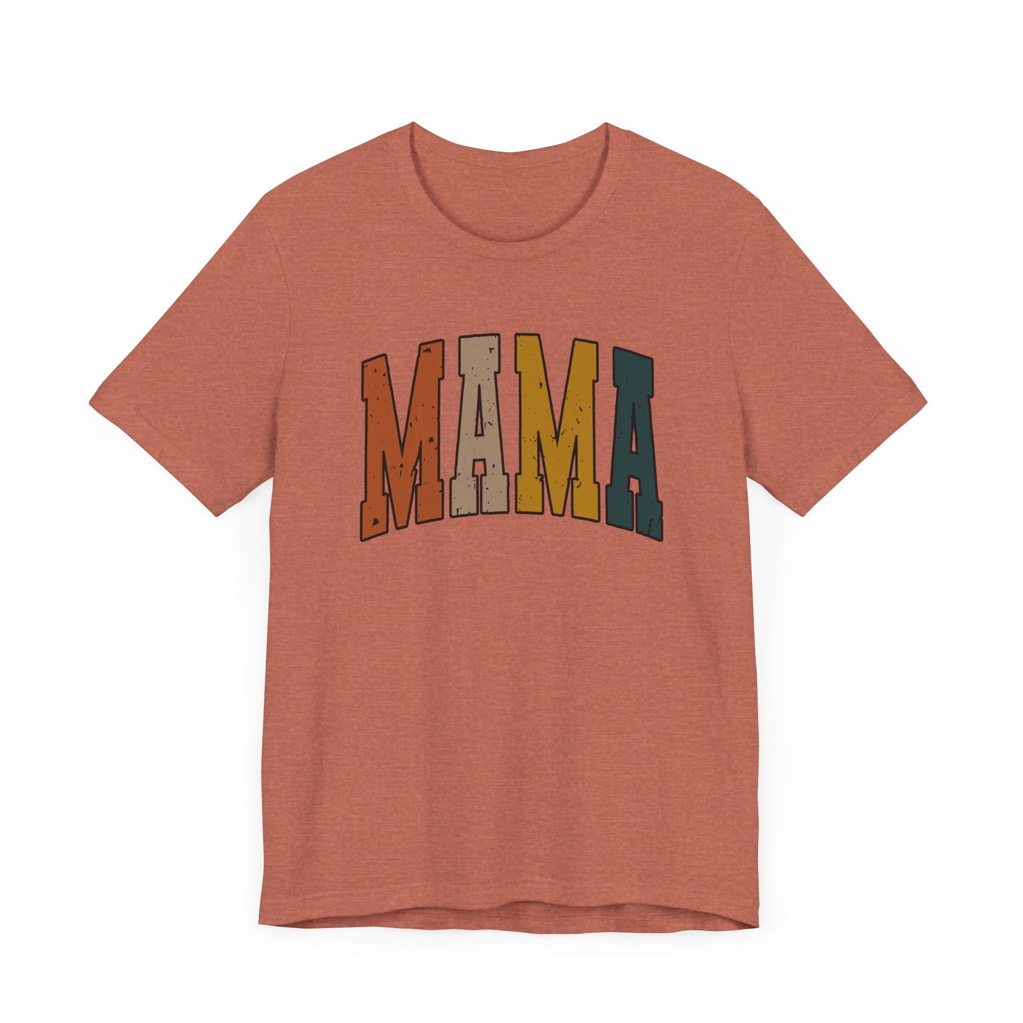 MAMA Unisex Jersey Short Sleeve Tee