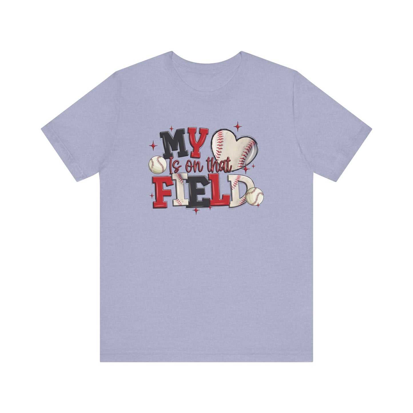 Baseball My Heart Is on That Field- Adult Unisex Jersey Short Sleeve Tee