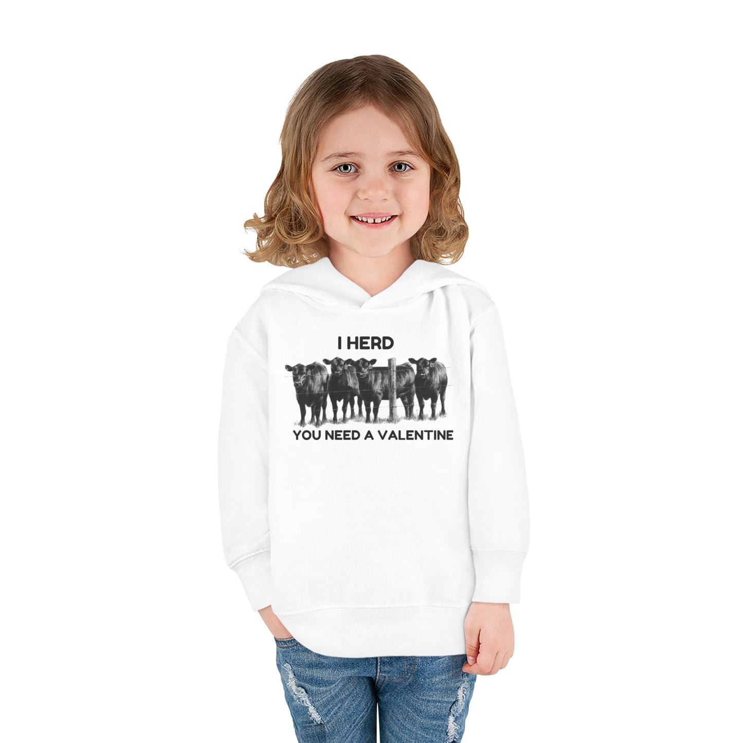 I Herd You Need A Valentine- Toddler Pullover Fleece Hoodie