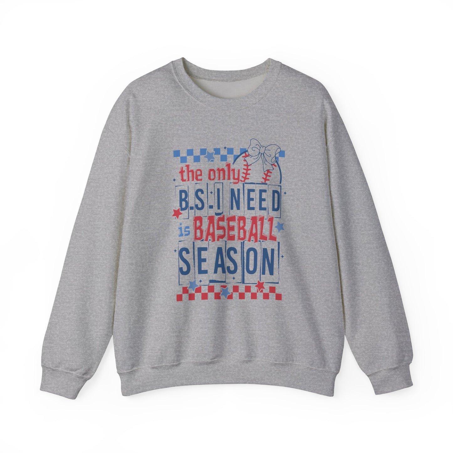 The Only BS- Baseball Season- Adult Unisex Heavy Blend™ Crewneck Sweatshirt