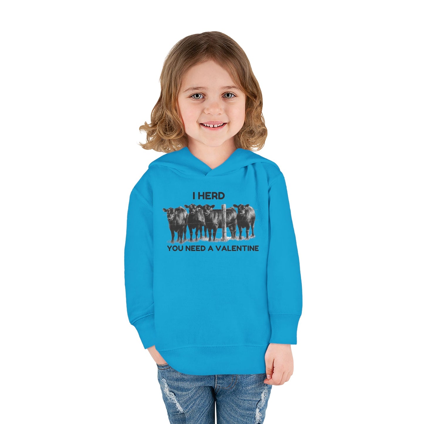 I Herd You Need A Valentine- Toddler Pullover Fleece Hoodie