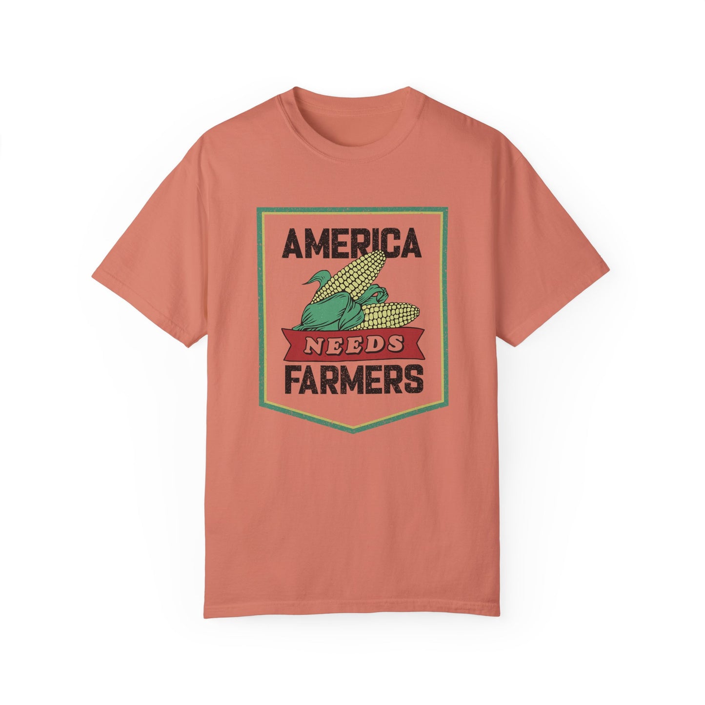 America Needs Farmers-  Comfort Colors- Unisex Garment-Dyed T-shirt