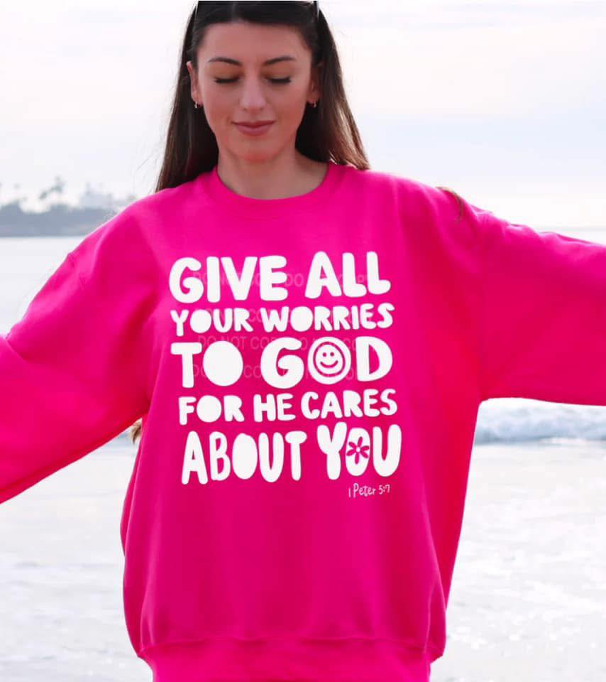 Give All Your Worries to God