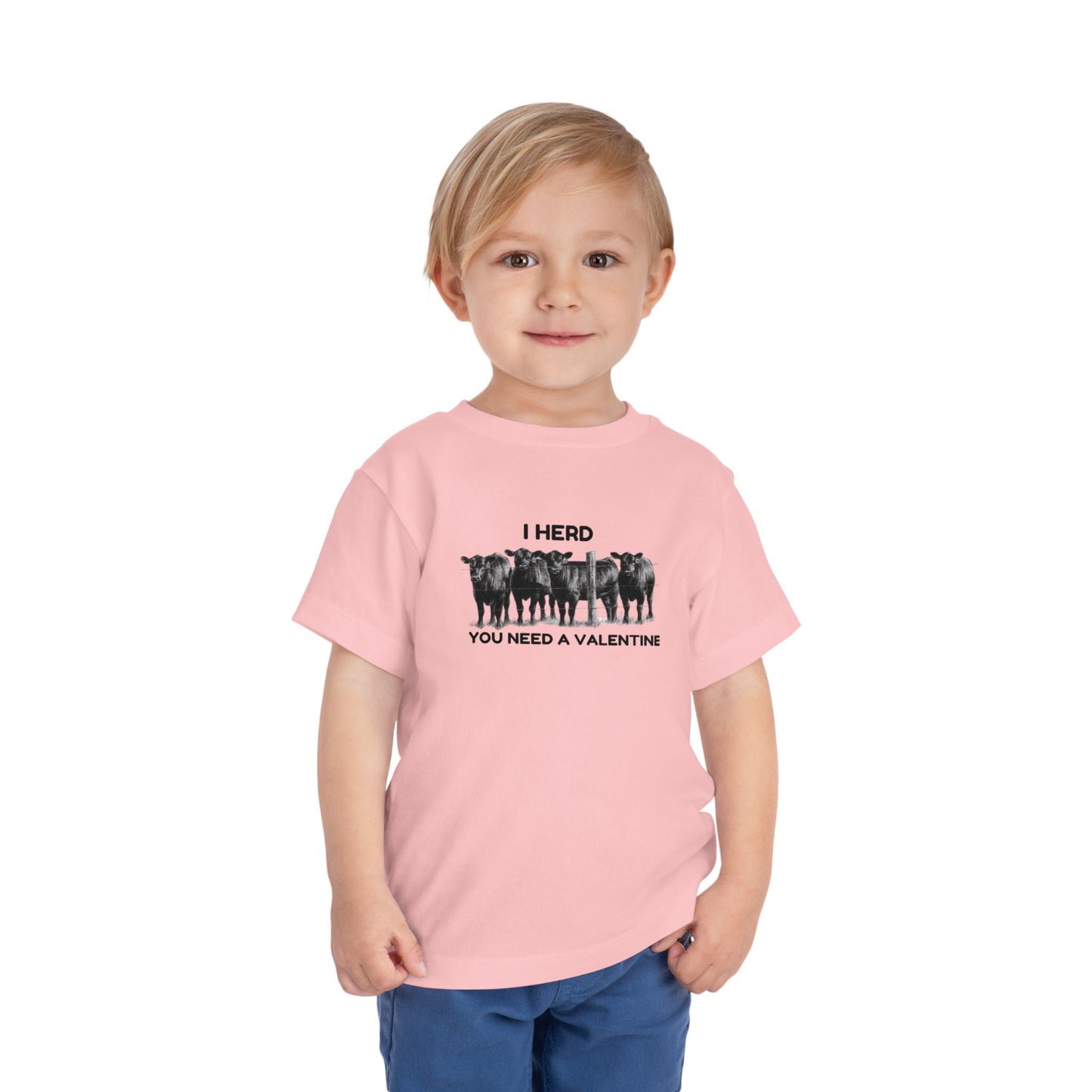 I Herd You Need A Valentine- Toddler Short Sleeve Tee