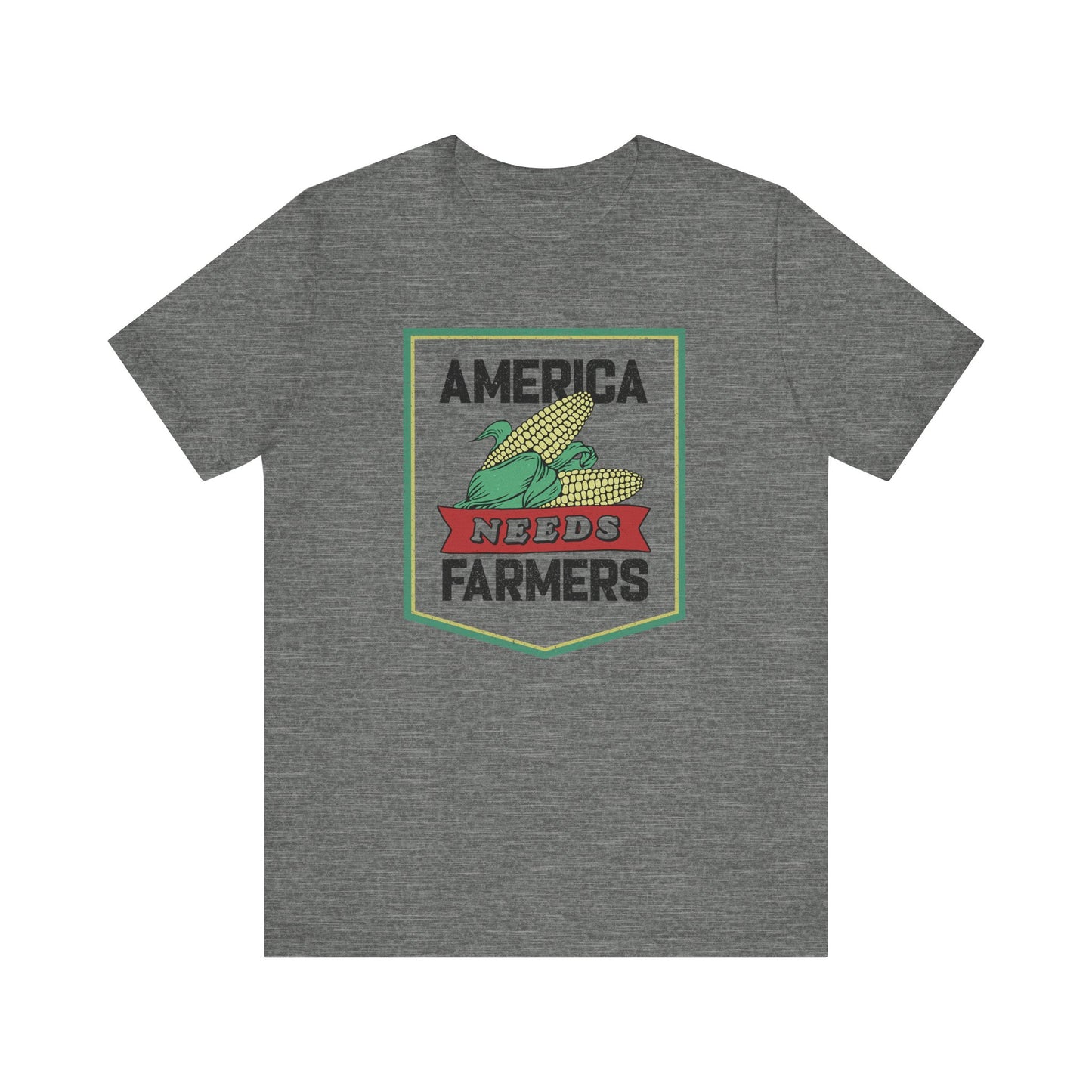 America Needs Farmers Unisex Tee - Bella and Canvas