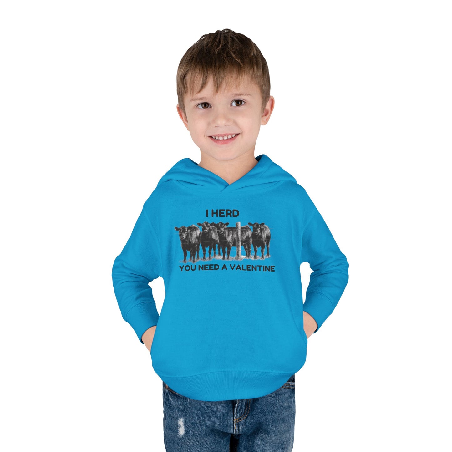 I Herd You Need A Valentine- Toddler Pullover Fleece Hoodie