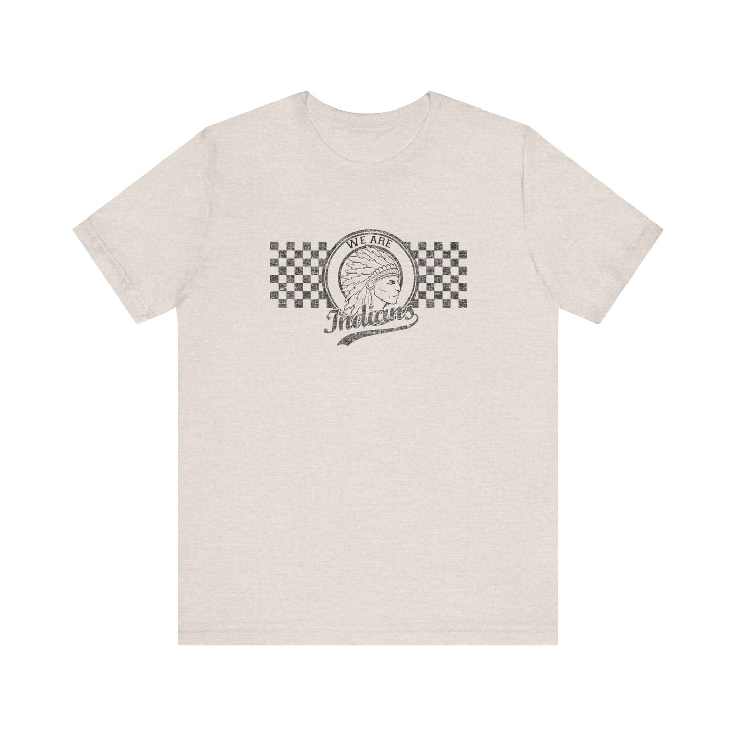 We Are Indians- Unisex Jersey Short Sleeve Tee