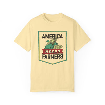 America Needs Farmers-  Comfort Colors- Unisex Garment-Dyed T-shirt