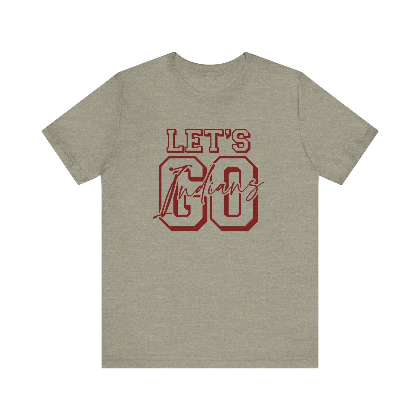Let's Go Indians- Unisex Jersey Short Sleeve Tee