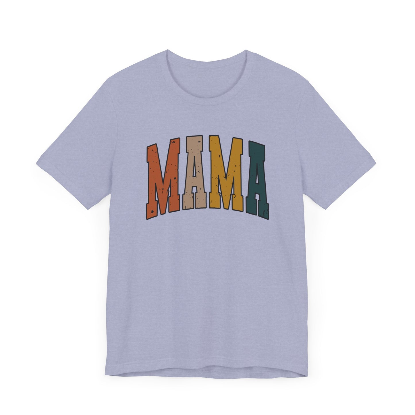 MAMA Unisex Jersey Short Sleeve Tee