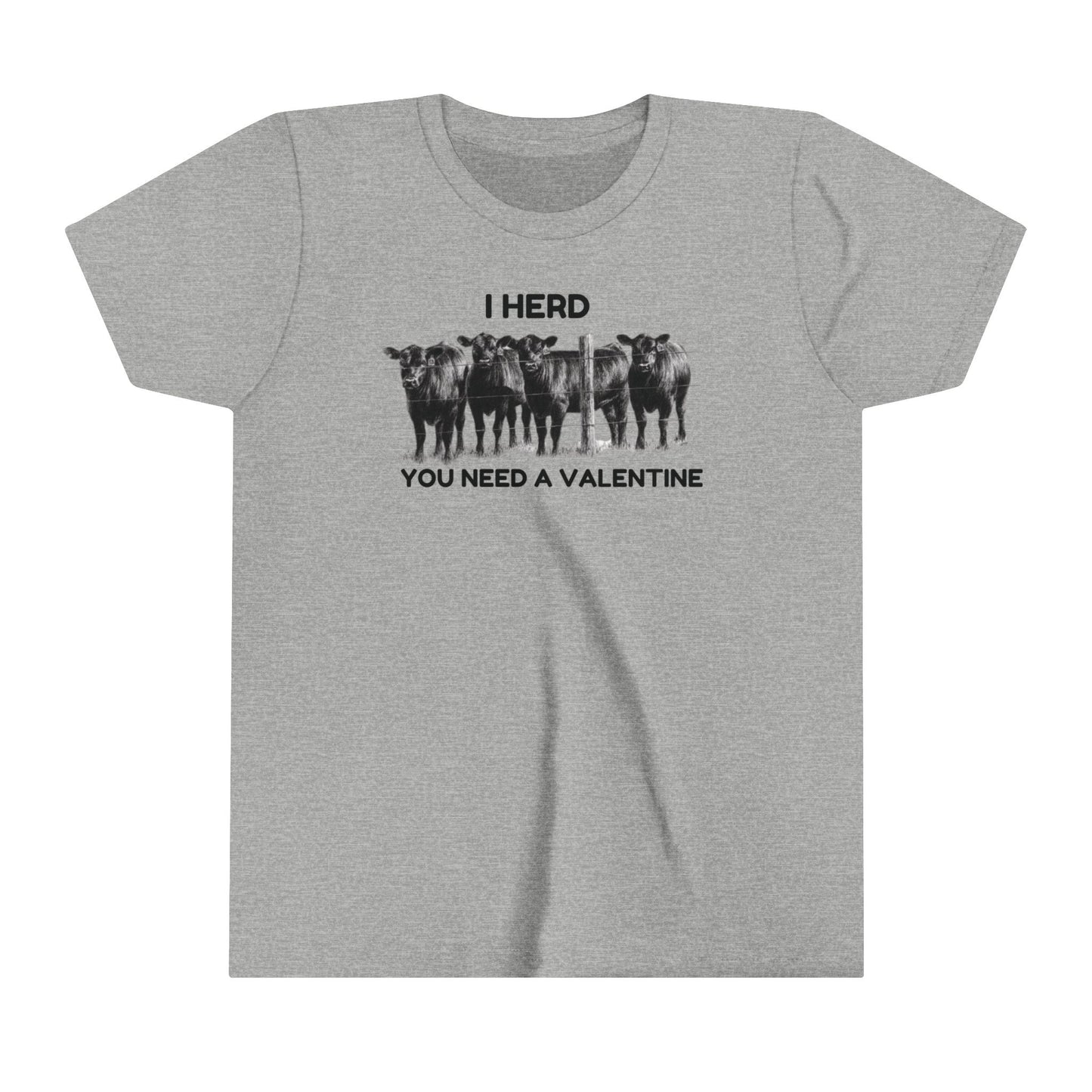 I Herd You Need A Valentine- Youth Short Sleeve Tee