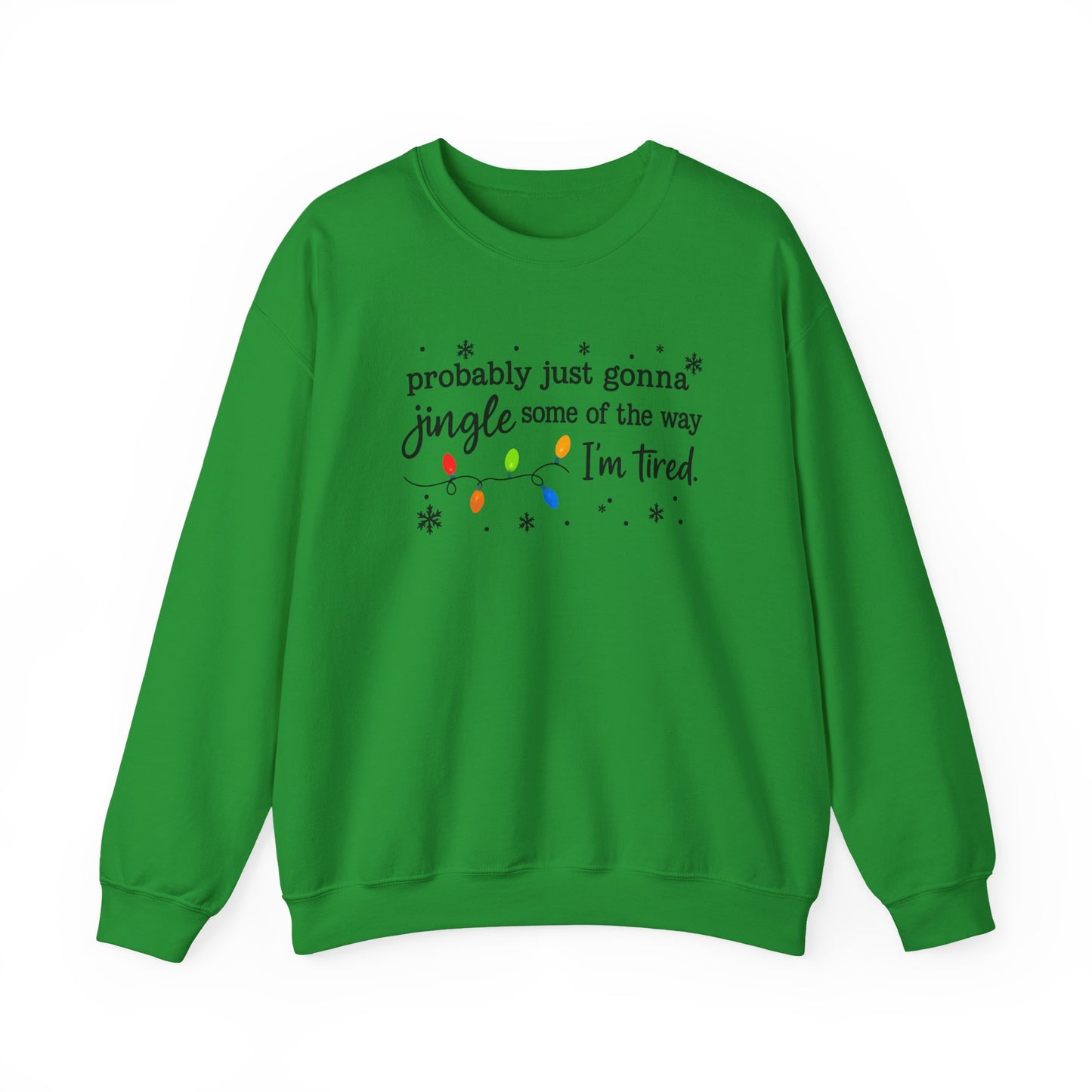 Jingle Some of the Way-  Multi Color Ink- Crewneck Sweatshirt