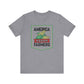 America Needs Farmers Unisex Tee - Bella and Canvas