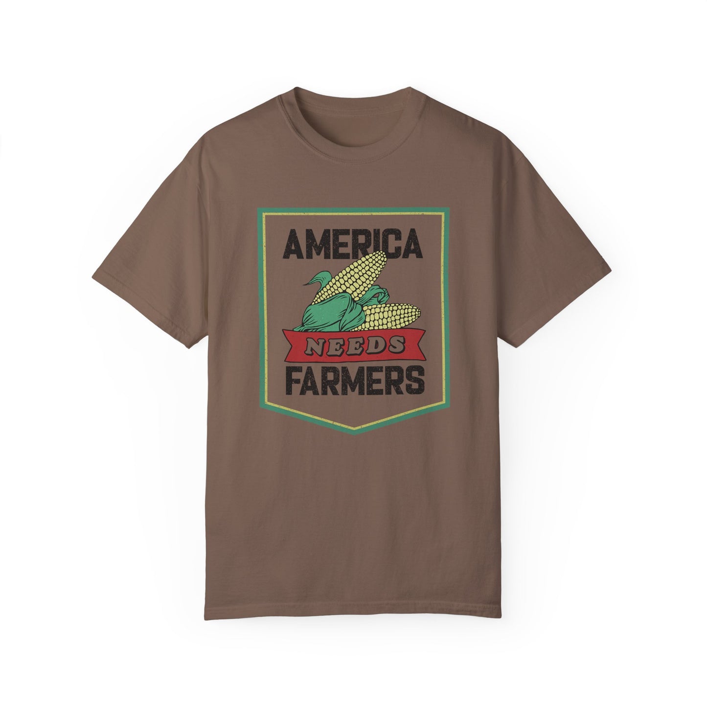 America Needs Farmers-  Comfort Colors- Unisex Garment-Dyed T-shirt