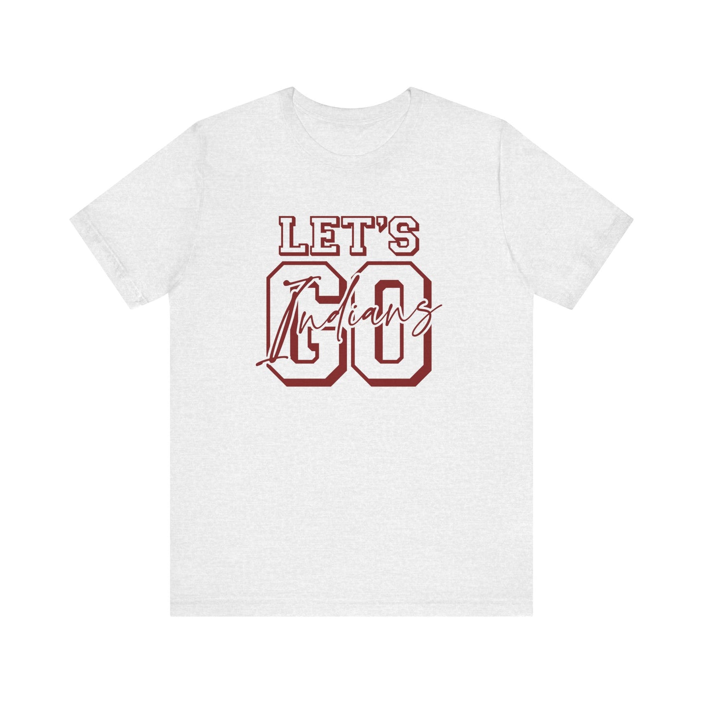 Let's Go Indians- Unisex Jersey Short Sleeve Tee