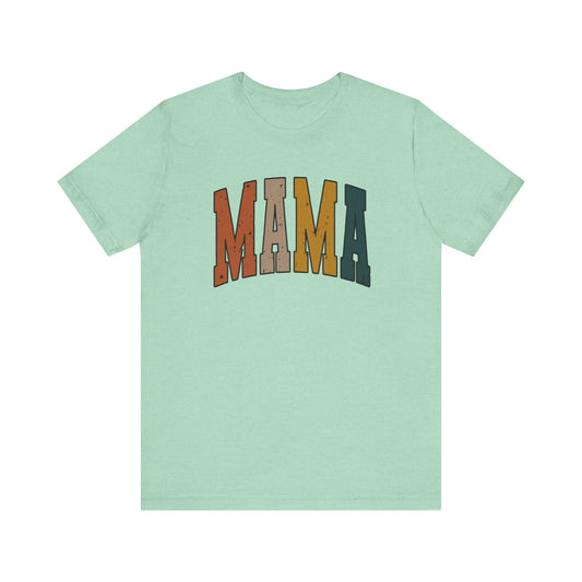 MAMA Unisex Jersey Short Sleeve Tee