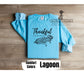 Thankful for the Farmers- Unisex Garment-Dyed Sweatshirt [Multiple Colors}