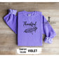 Thankful for the Farmers- Unisex Garment-Dyed Sweatshirt [Multiple Colors}