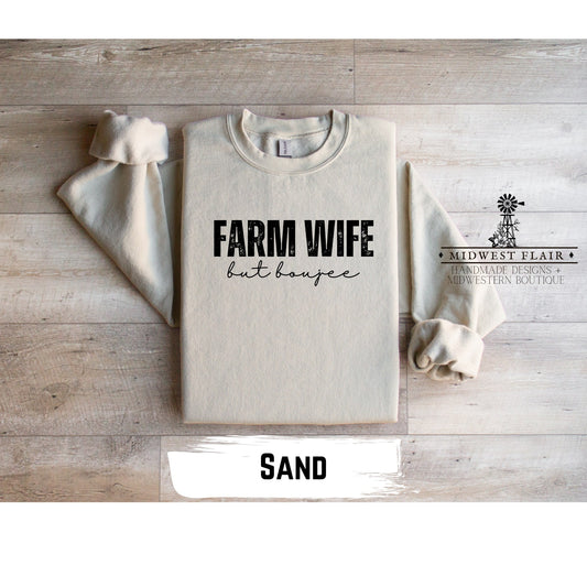 Farm Wife But Boujee- Graphic Crewneck Sweatshirt