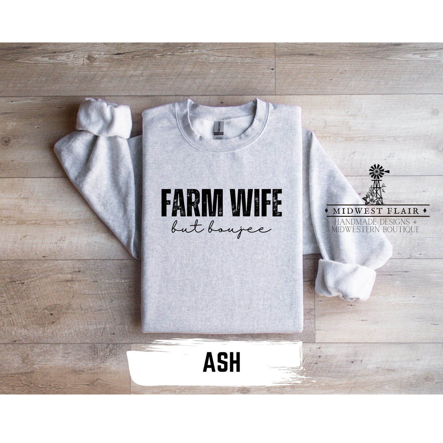 Farm Wife But Boujee- Graphic Crewneck Sweatshirt