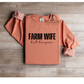 Farm Wife But Boujee- Crewneck [multiple colors]