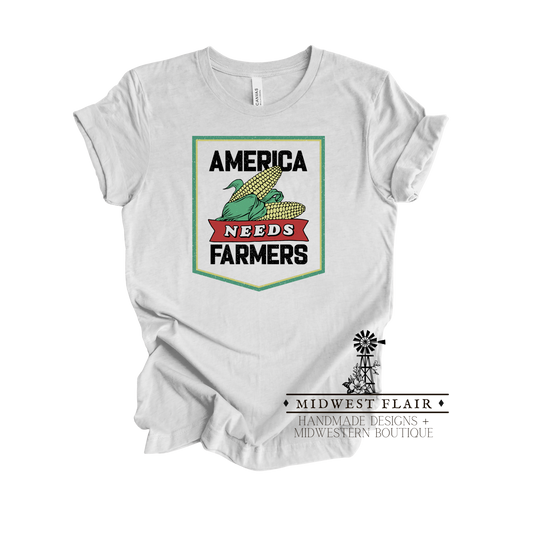 America Needs Farmers- T-Shirt [Multiple colors]