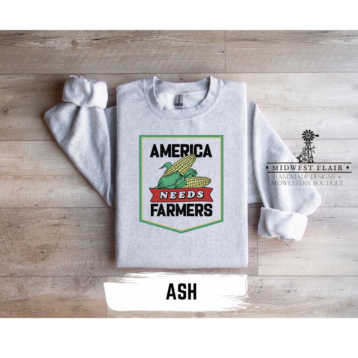 America Needs Farmers- Crewneck [Choose Your Color]