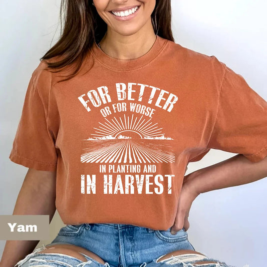 For Better Or Worse Farm Life Comfort Colors Tee