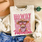 Howdy Valentine- Graphic Sweatshirt