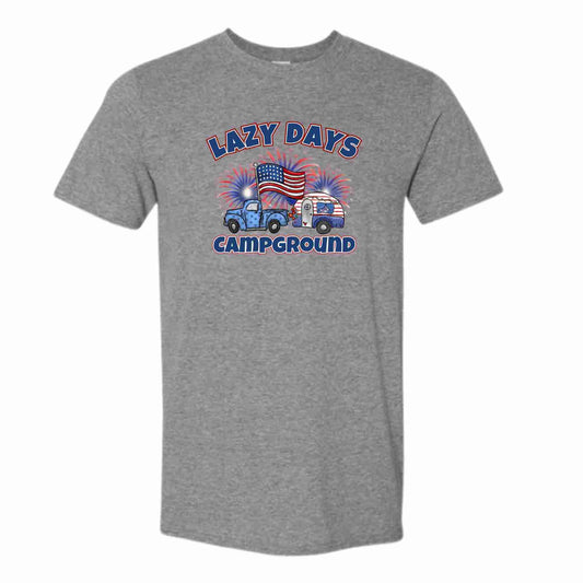 Lazy Days Campground 4th of July Shirts - 4 colors