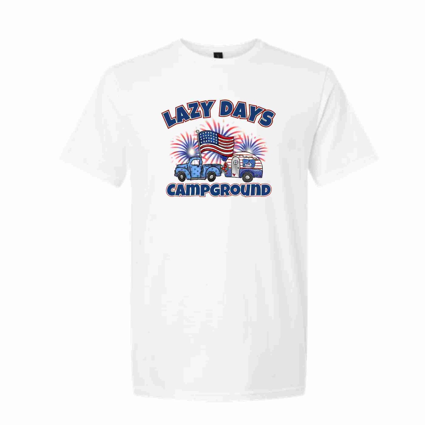 Lazy Days Campground 4th of July Shirts - 4 colors