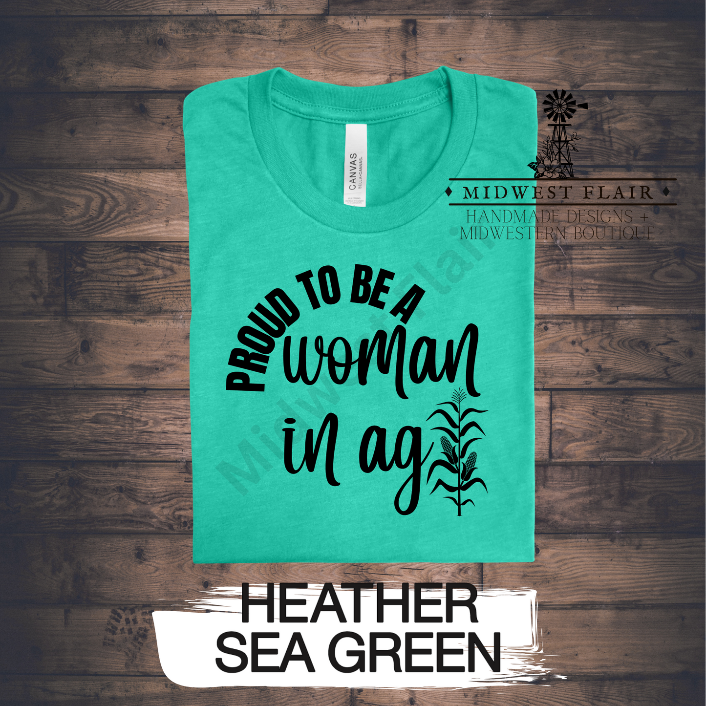 Proud To Be A Woman In Ag - T Shirt [Choose Your Shirt Color]