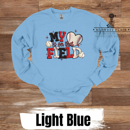 Baseball My Heart Is on That Field- Unisex Heavy Blendâ„¢ Crewneck Sweatshirt