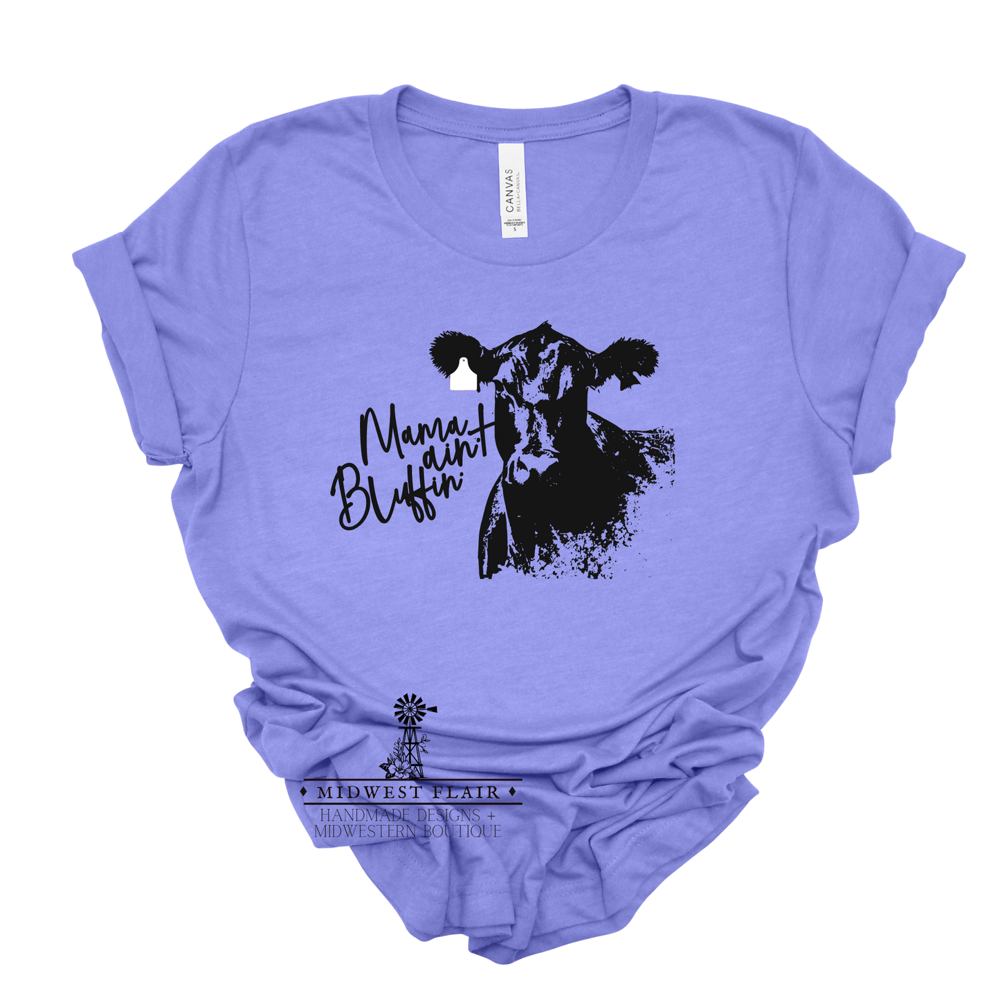 Mama Ain't Bluffin- T-Shirt