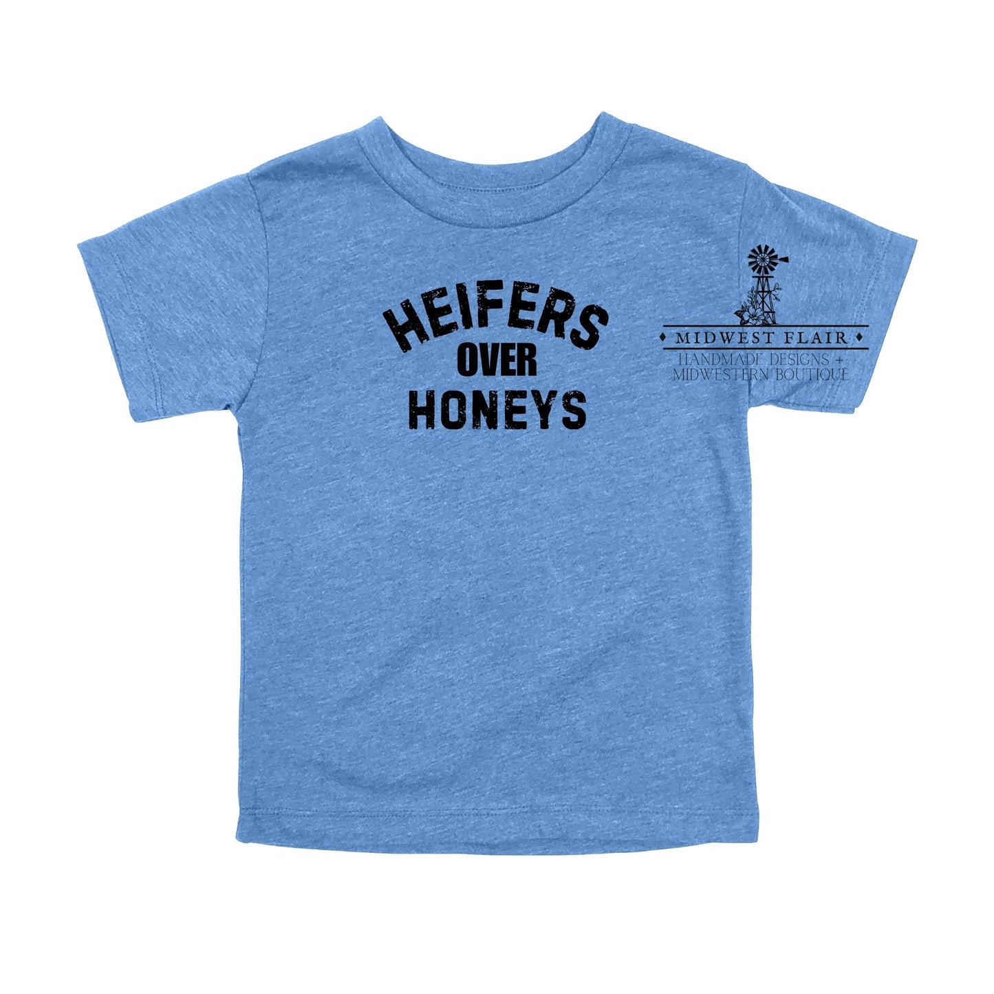 Heifers over Honeys- Infant + Toddler + Youth