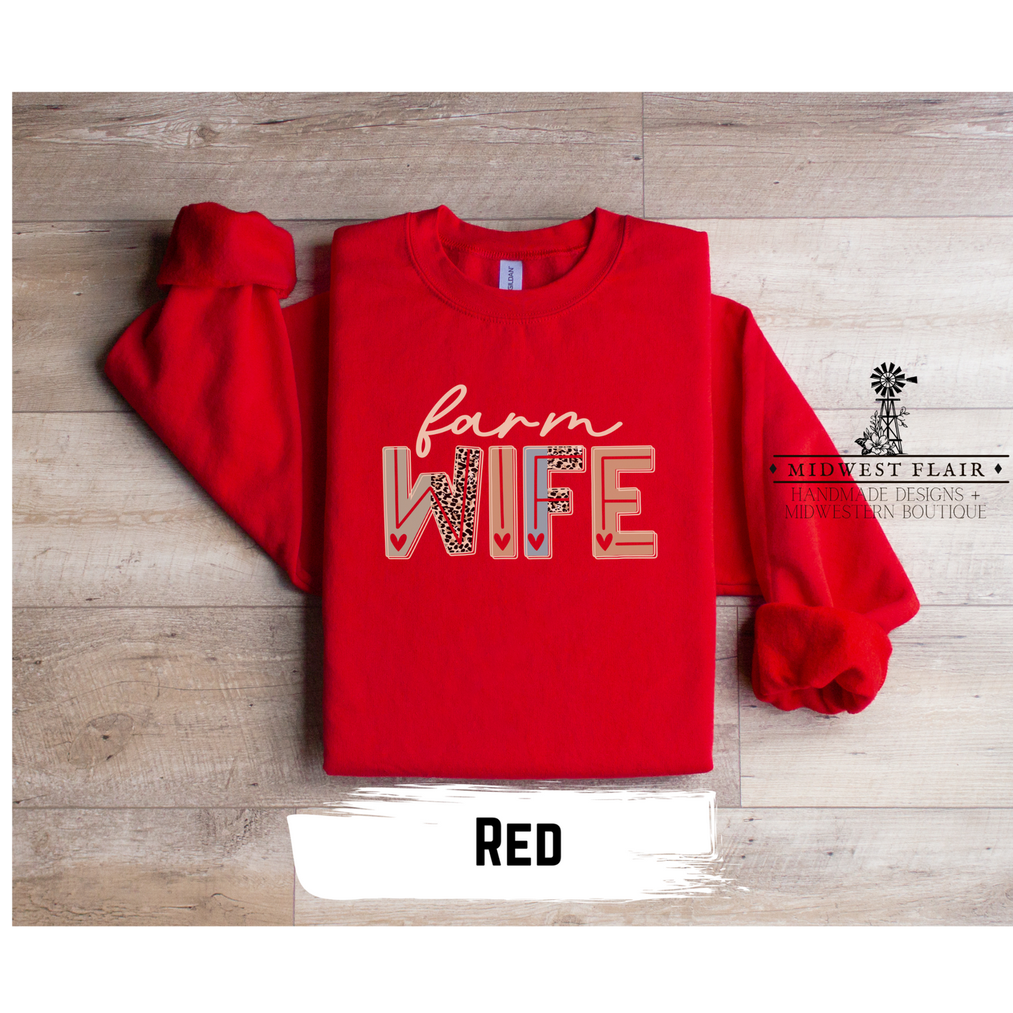 Farm Wife- Crewneck [Choose Your Shirt Color]