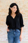 Up For Anything V-Neck Blouse in Black