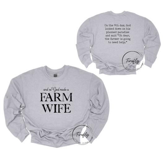 So God Made a Farm Wife- Crewneck Sweatshirt